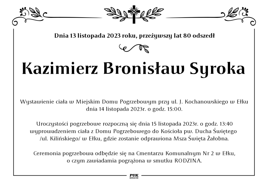 Kazimierz Bronisław Syroka  - nekrolog